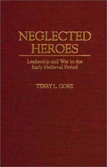 Neglected Heroes