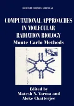 Computational Approaches in Molecular Radiation Biology