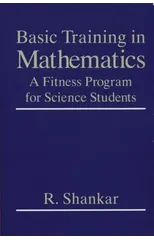 Basic Training in Mathematics