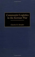 Communist Logistics in the Korean War