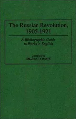 The Russian Revolution, 1905–1921