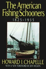 The American Fishing Schooners, 1825-1935