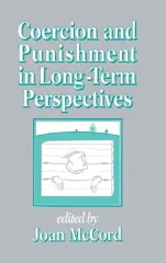 Coercion and Punishment in Long-Term Perspectives