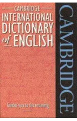 Cambridge International Dictionary of English