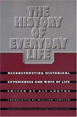 The History of Everyday Life