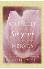 Self-Help for Your Nerves