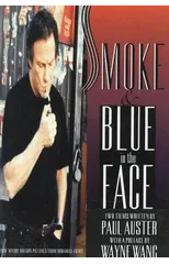 Smoke / Blue in the Face