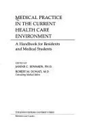 Medical Practice in the Current Health Care Environment