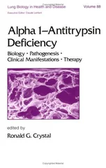 Alpha 1 - Antitrypsin Deficiency
