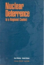 Nuclear Deterrance in a Regional Context