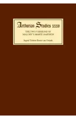 The Two Versions of Malory's Morte Darthur