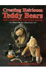 CREATING HEIRLOOM TEDDY BEARS