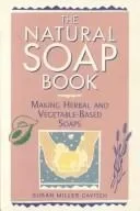 The Natural Soap Book