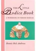 The Little Bodice Book