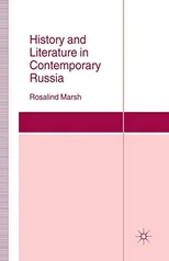 History and Literature in Contemporary Russia