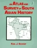 An Atlas and Survey of South Asian History