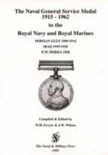 NGS Medal 1915-1962 to the Royal Navy and Royal Marines for the BARS Persian Gulf 1909-1914, Iraq 1919-1920, NW Persia 1920
