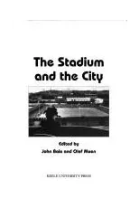 The Stadium and the City