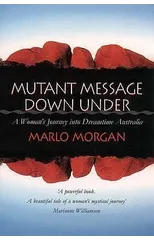Mutant Message Down Under