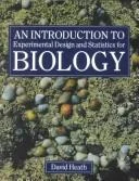 An Introduction To Experimental Design And Statistics For Biology