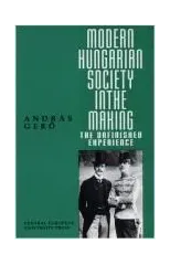 Modern Hungarian Society in the Making