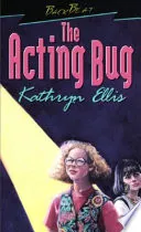 The Acting Bug
