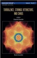 Turbulence, Strange Attractors and Chaos