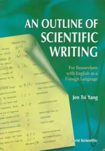 Outline of Scientific Writing, An