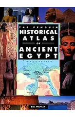 The Penguin Historical Atlas of Ancient Egypt