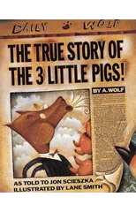 The True Story of the 3 Little Pigs