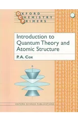 Introduction to Quantum Theory and Atomic Structure