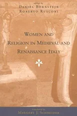 Women and Religion in Medieval and Renaissance Italy