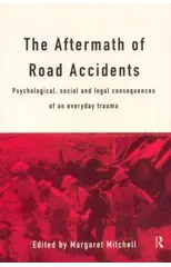 The Aftermath of Road Accidents
