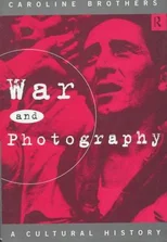 War and Photography