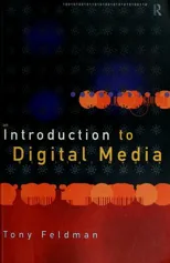 An Introduction to Digital Media