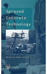 Sprayed Concrete Technology