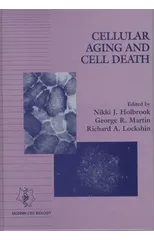 Cellular Aging and Cell Death