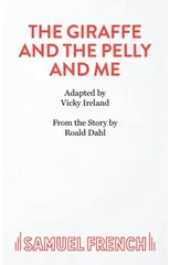 The Giraffe and the Pelly and Me