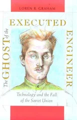The Ghost of the Executed Engineer