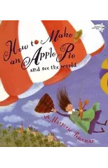 How to Make an Apple Pie and See the World