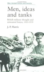Men, Ideas and Tanks