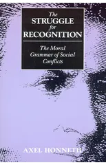 The Struggle for Recognition