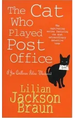 The Cat Who Played Post Office (The Cat Who… Mysteries, Book 6)