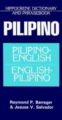 Pilipino-English/English-Pilipino Dictionary & Phrasebook