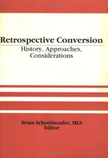 Retrospective Conversion