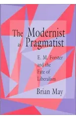 The Modernist as Pragmatist