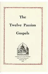 The Twelve Passion Gospels