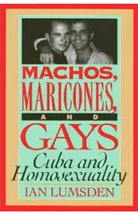 Machos Maricones & Gays