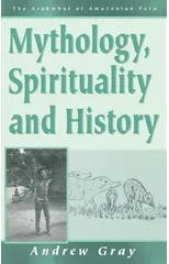 Mythology, Spirituality, and History