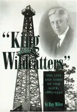 King of the Wildcatters (Revised)